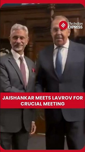 Jaishankar Meets Lavrov in Moscow for Key Strategic Talks