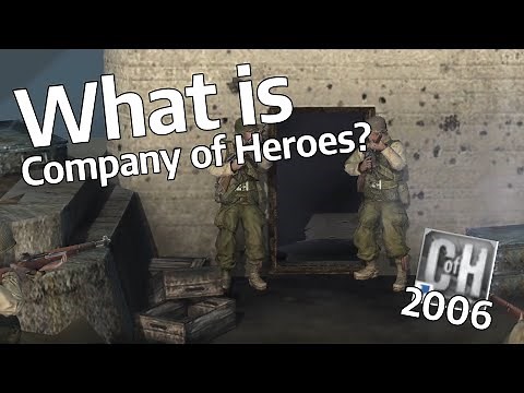 What is Company of Heroes? (Legacy Edition)