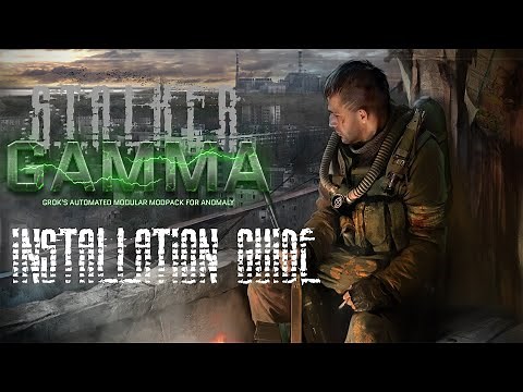 How To INSTALL STALKER G.A.M.M.A on ANY PC