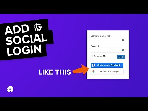 How To Add a Social Login To WordPress (The Easy Way!)