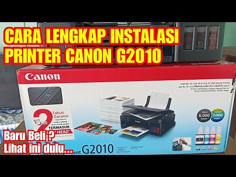 Cara Install Printer Canon G2010 Baru | New printer installation tutorial
