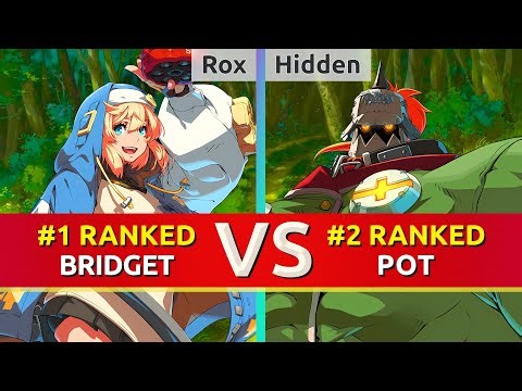 GGST ▰ Rox (#1 Ranked Bridget) vs Hidden (#2 Ranked Potemkin). High Level Gameplay