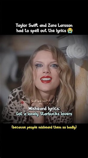 Taylor Swift and Zara Larsson had to spell out the misheard lyrics 😭 | #taylorswift #shorts