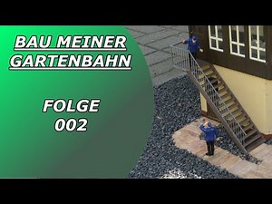 2.Bau der Garteneisenbahn Strecke bis jetzt [Gartenbahn,Garteneisenbahn,Spur G, Bau]