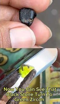 Heat Treatment To Gemstones - Black Stone To Green Zircon