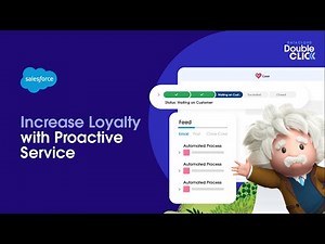 Increase Loyalty with Proactive Service - Data Cloud Double Click | Salesforce