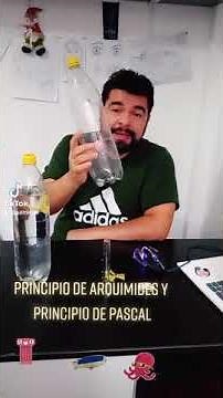 Experimento (principio de arquimides y principio de pascal)