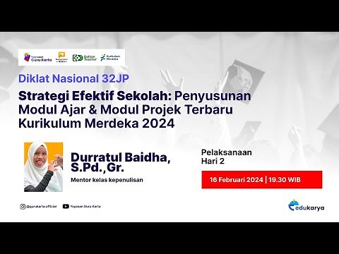 Hari 2 : Diklat Strategi Efektif Penyusunan Modul Ajar & Modul Projek Terbaru Kurikulum Merdeka 2024