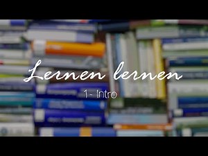Lernen lernen 1 – Intro (Kurzfilm zur Lernplanung)