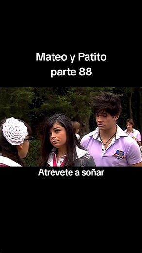 Atrévete a soñar: Mateo y Patito en la Parte 88