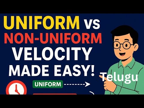 Uniform & Non-Uniform Velocity | Easy Explanation for Class 6 & 7| Speed vs Velocity |Physics Basics