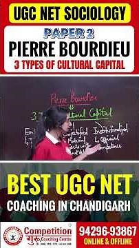 Pierre Bourdieu – 3 Types of Cultural Capital Explained | UGC NET Sociology Coaching in Chandigarh