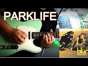 Parklife. Blur (Guitar Cover - Tutorial - tab)