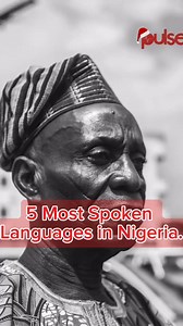 5 most spoken languages in Nigeria. . #ReelsByPulse | Pulse Nigeria