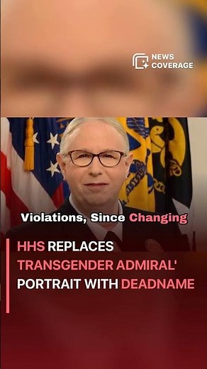 Dr Rachel Levine: HHS Replaces Transgender Admiral's Portrait with Deadname #politics