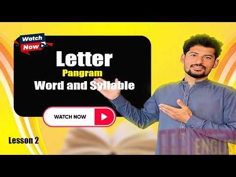 Letter, Pangram, Word and Syllable