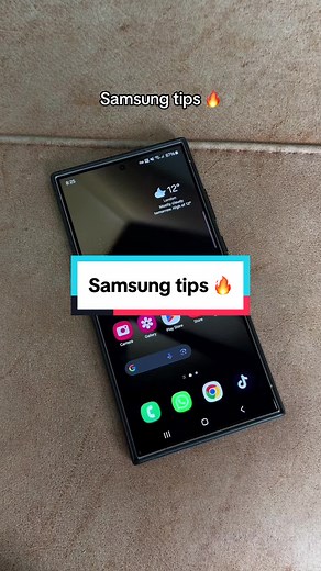Samsung S24 Ultra Tips and Tricks