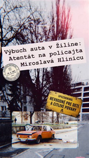 💥 Výbuch auta v Žiline: Brutálna poprava policajta Miroslava Hlinicu ⚖️ 📹zdroj: STVR 1. Atentát: 0,5 kg trhaviny pod sedadlom 🚗🔥 • Miesto činu: Veľká Okružná ulica, Žilina. 📍 • Moment útoku: 28. apríl 1997, čas 12:40. Policajt Miroslav Hlinica nasadá do svojej Tatry 613. V tom momente páchateľ, ktorý ho sledoval, stláča diaľkový ovládač. 🖱️🛑 • Devastačný výbuch: Pod podlahou auta bolo umiestnených minimálne 0,5 kg priemyselnej trhaviny. Explózia bola taká silná, že ju počuli policajti v o