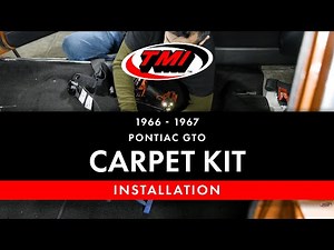 1967 Pontiac GTO Carpet Kit Installation | TMI Products