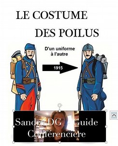 Le Costume des Poilus - 14/18 - Les Chroniques de l'Histoire