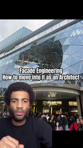 Transitioning from Architecture to Facade Engineering