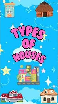 Types of Houses for Kids #educationalvideo #typeofhouses