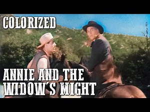 Annie Oakley - Annie and the Widow's Might | EP42 | COLORIZED | Full Series