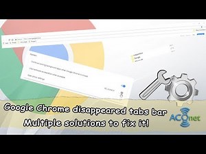 FIX the disappeared tabs bar in Google Chrome! (first, try clicking F11 twice) Multiple solutions!
