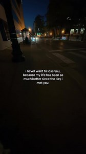 My Life Has Been So Much Better Since I Met You — Love Message
