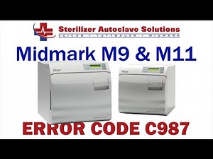 Midmark New Style M9 M11 Error Code C987