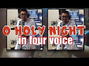 O Holy Night (Best version) in 4 Voices || One man choir || Christmas Song