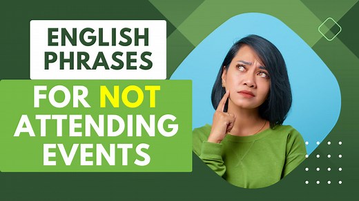 5 Phrases for NOT attending events