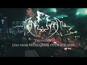 MÅNEGARM - Edsvuren (LIVE FROM MÅNEGARM OPEN AIR 2025-08-29)