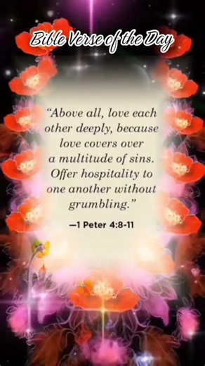 BIBLE VERSE OF THE DAY. 1 PETER 4:8-11