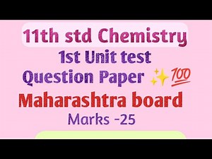 11th std Chemistry Unit test Question paper Maharashtra Board Class 11 unit test Question paper