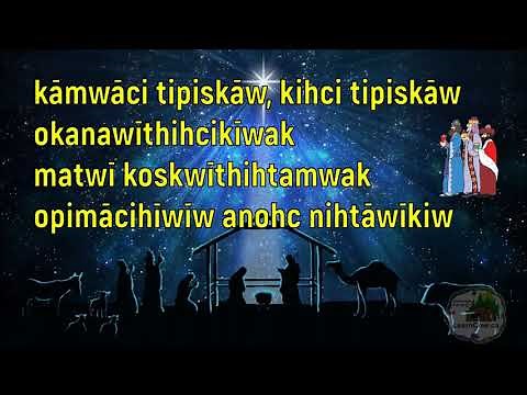 Silent Night - kāmwāci tipiskāw