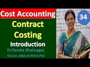 34. Contract Costing Introduction from Cost Accounting Subject