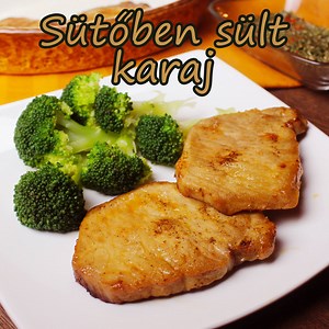 34K views · 558 reactions | Sütőben sült karaj! A Sütőben sült karaj...