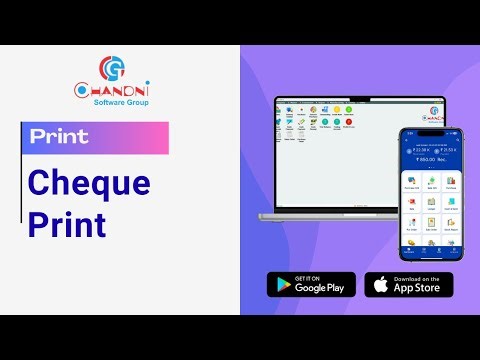 Cheque Print Explained | Print Bank Cheque from Software – Chandni Software
