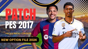 PES 2017 PATCH 2024 NEW SEASON ALL TRANSFERS OPTION FILE 2024 FACE PACK AND MORE LEGENDARY PATCH