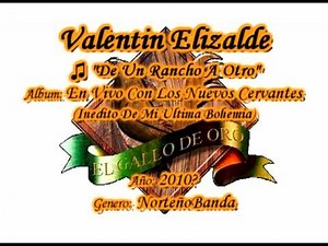 De Un Rancho A Otro (Inedito) - Valentin Elizalde