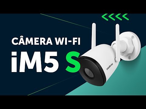 SEF Unboxing - Câmeras Wi-Fi iM5 S