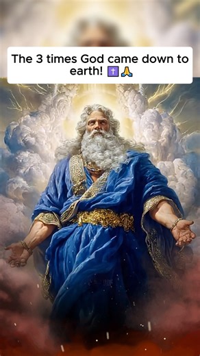 315K views · 19K reactions | The 3 times God came down to earth.#biblestudy #bible #biblestories #fypシ゚viralシ #fypシ゚ | Daily Faith | Facebook