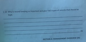 Why is record keeping so important and give TWO types of record... | Filo