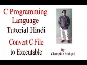C Programming Language Tutorial Hindi 2 How to execute program