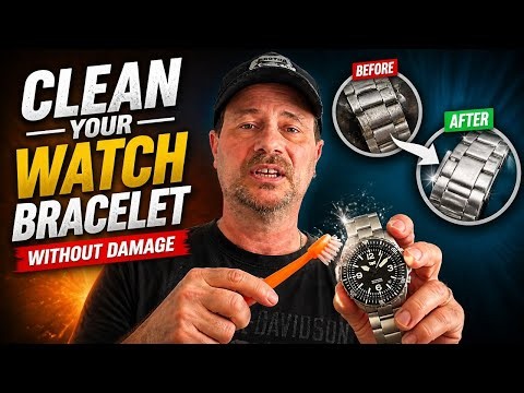 Most People Clean Their Watch Bracelet Wrong