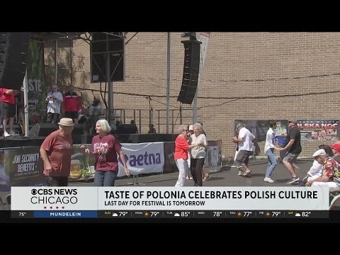 Taste of Polonia, celebrating Polish culture, back in Chicago