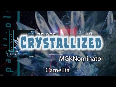 Crystallized - Camellia | #42 75% Map: MGKNominator
