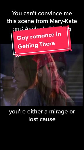 Exploring Gay Romance in Mary-Kate and Ashley's Getting There