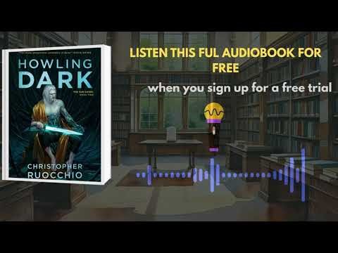 Howling Dark Audiobook Summary | Epic Sci-Fi Space Opera by Christopher Ruocchio